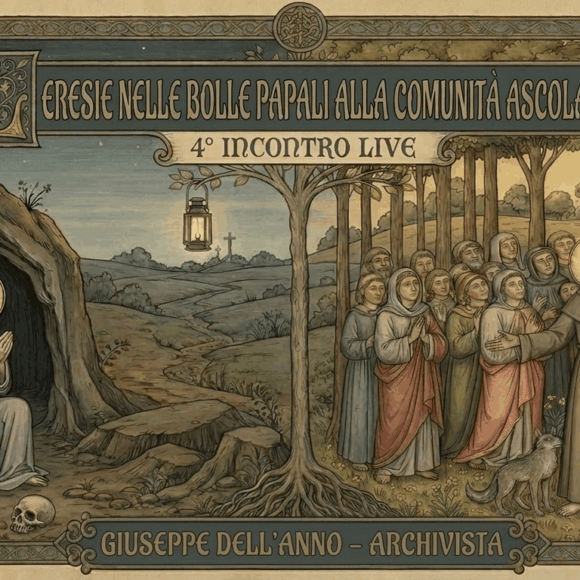 Eresie nelle Bolle Papali alla comunità ascolana (dalle fonti ASAP)